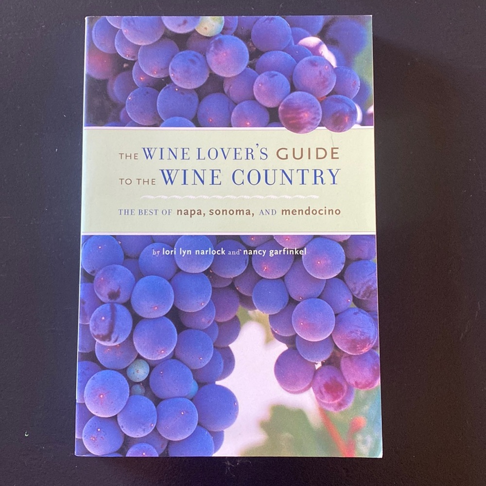 The Wine Lovers Guide to the Wine Country paperback book